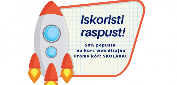 Popust za &scaron;kolarce! Super prilika da nauči&scaron; web dizajn! 