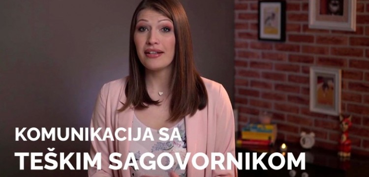 NOVI KURS: Komunikacija sa te&scaron;kim sagovornikom